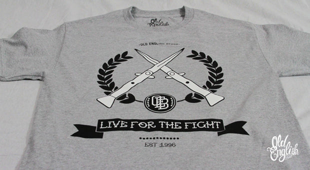 Live For The Fight Tee - Old English Brand